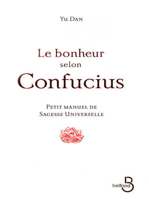 cover image of Le Bonheur selon Confucius